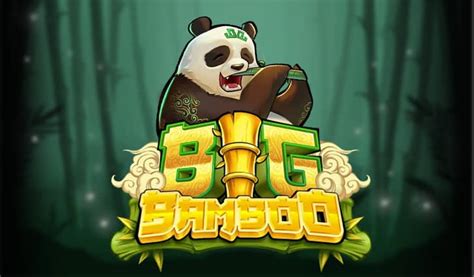 big bamboo slot demo - big bamboo casino free